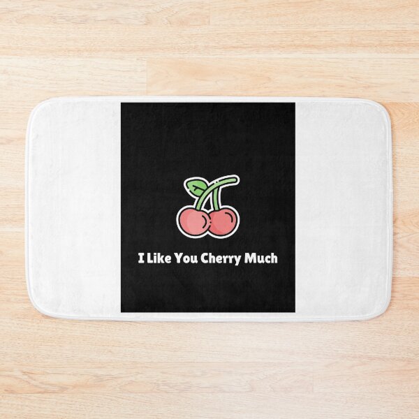 Item preview, I Like You Cherry Much designed and sold by erion-store.