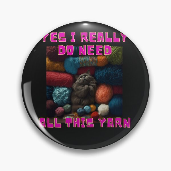 Item preview, yes i really do need all this yarn designed and sold by Tarikbouchmal.