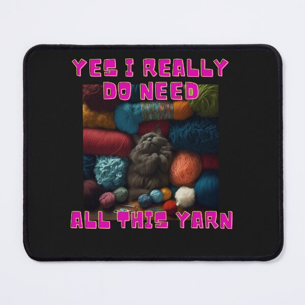 Item preview, yes i really do need all this yarn designed and sold by Tarikbouchmal.
