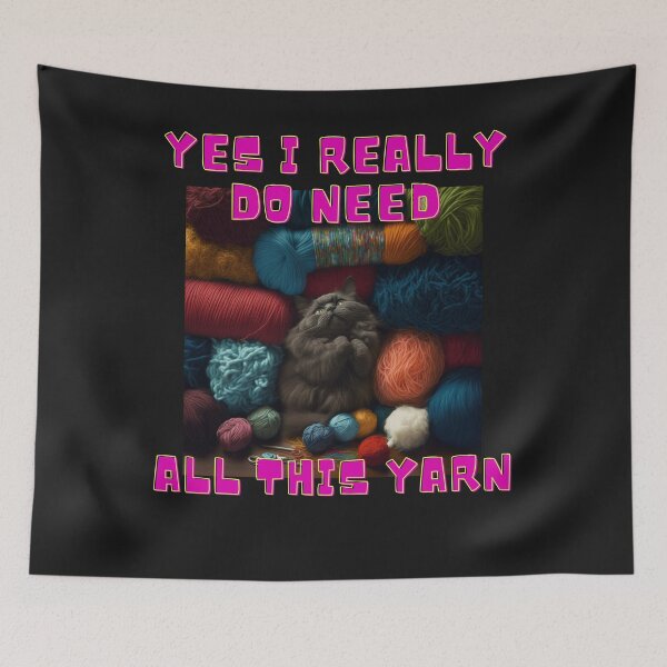 Item preview, yes i really do need all this yarn designed and sold by Tarikbouchmal.