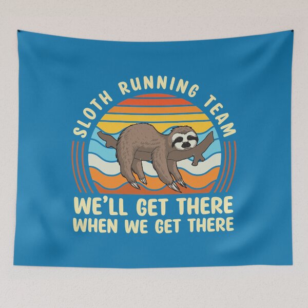 Item preview, Sloth Running Team - We'll Get There When We Get There designed and sold by Lonesome-Fox.