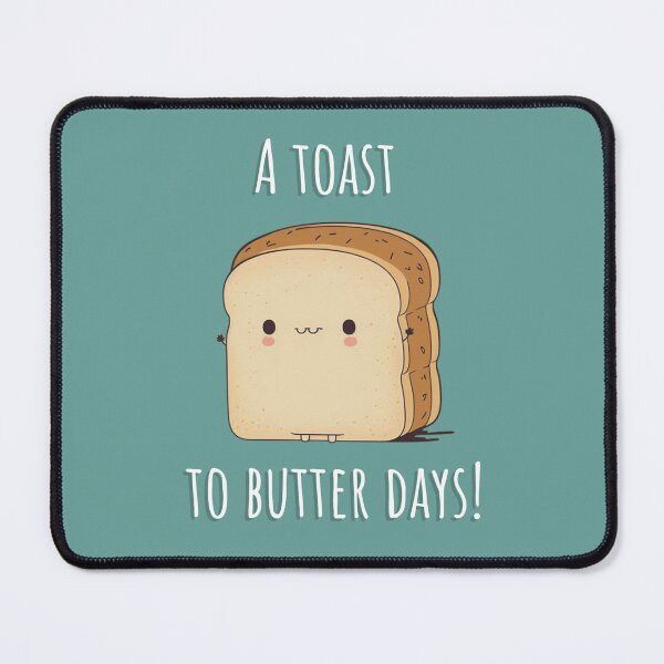 Item preview, A Toast to Butter Days! designed and sold by rudekitten.