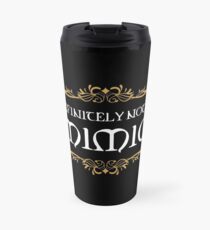 Definitely not a Mimic Tabletop RPG Addict Travel Mug