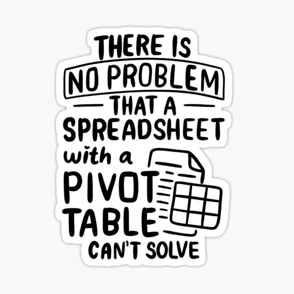 spreadsheet-with-a-pivot-table-problem-solving-spreadsheet-sticker