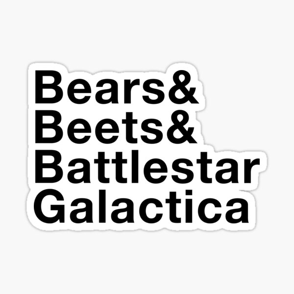 "Bears Beets Battlestar Galactica Black Edition" Sticker for Sale by