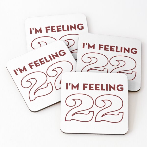 Item preview, I'm feeling 22 designed and sold by percqbeths.