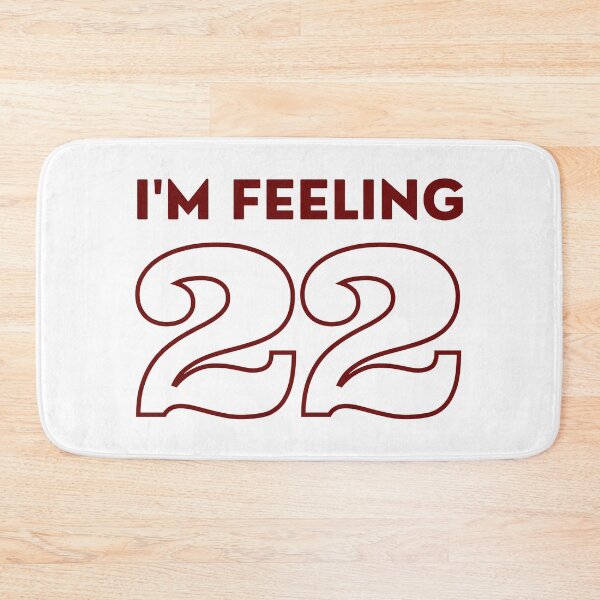 Item preview, I'm feeling 22 designed and sold by percqbeths.