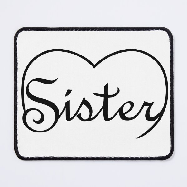 Item preview, Sister is Love heart – in black designed and sold by SunnyDazDesign.