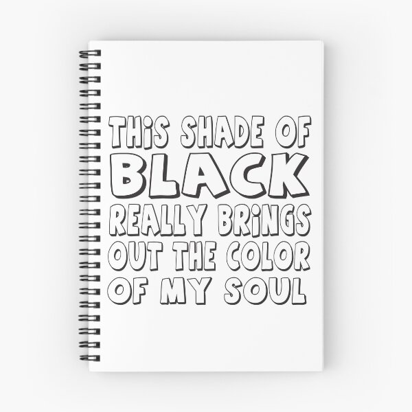 Item preview, This shade of black really brings out the color of my soul designed and sold by Ambilart1.