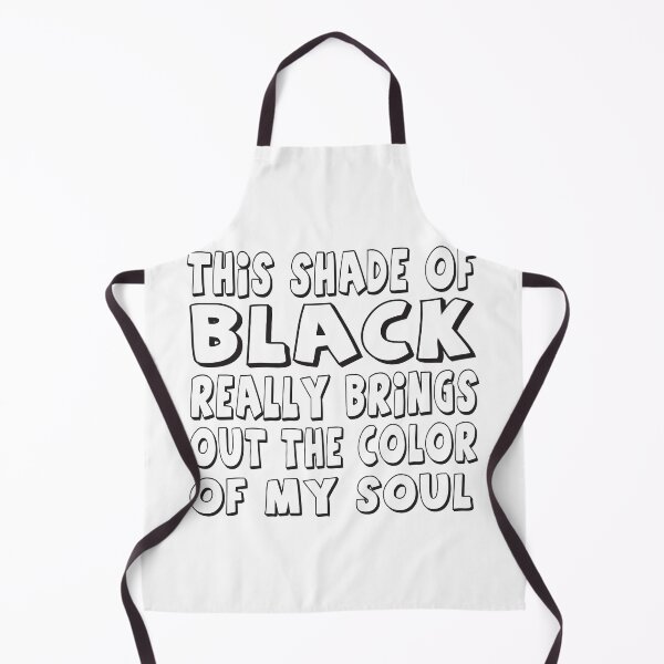 Item preview, This shade of black really brings out the color of my soul designed and sold by Ambilart1.