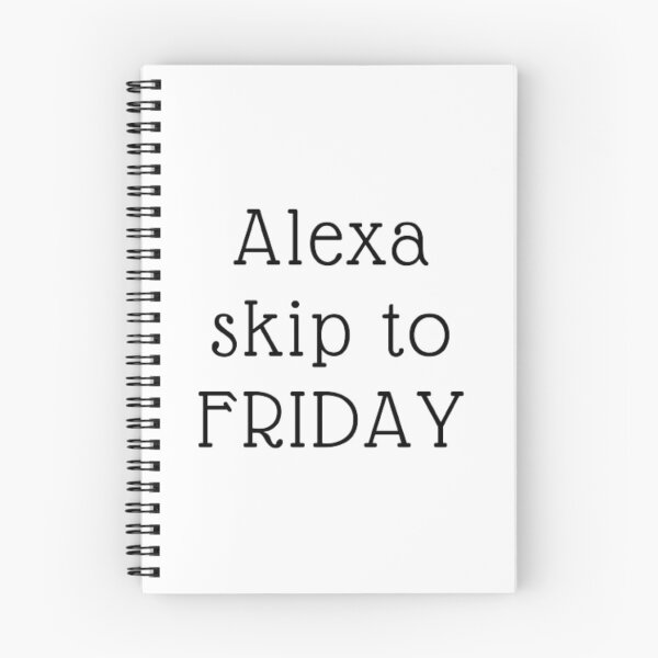 Item preview, Alexa Skip To Friday designed and sold by aneeeshop.