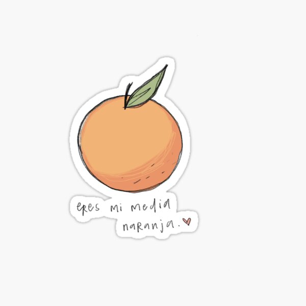 Item preview, eres mi media naranja valentine designed and sold by wheezyzan.