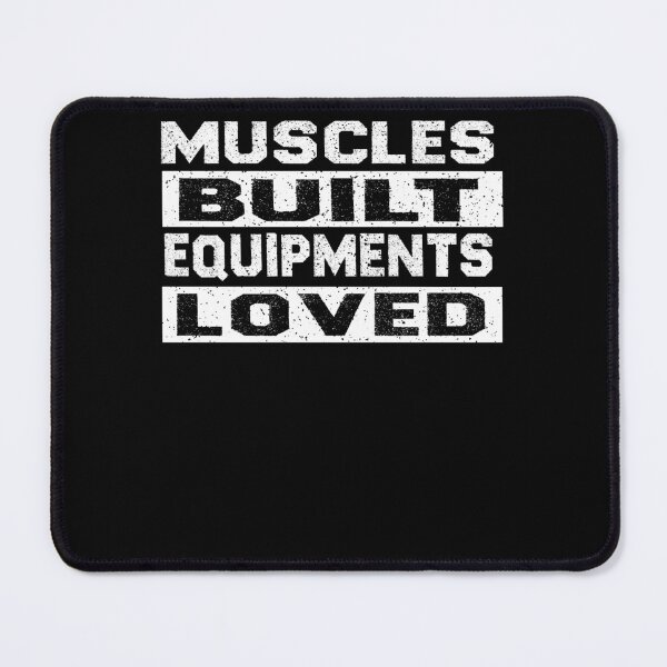 Item preview, Muscles Built Equipments Loved designed and sold by diixtarshop.