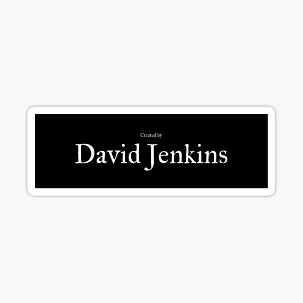 Created by David Jenkins Sticker