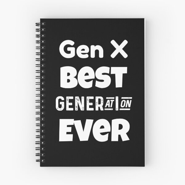 Item preview, Gen X | Generation X | Best Generation Ever designed and sold by TeesByAngelzB.