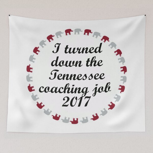 Item preview, I Turned Down the Tennessee Coaching Job 2017 designed and sold by Morgan Turrentine.