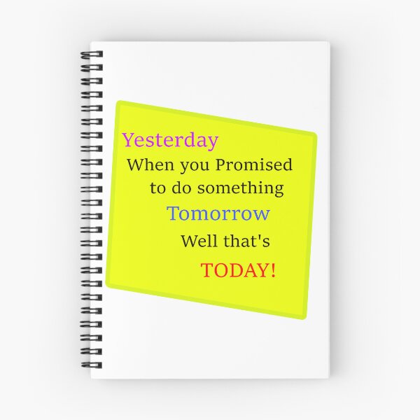 Item preview, Yesterday is now today designed and sold by FAD-Designs.