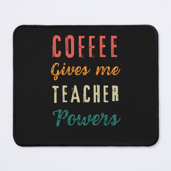 Item preview, Coffee Gives me Teacher Powers designed and sold by AOCollections.
