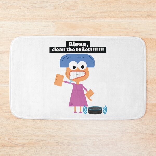 Item preview, Alexa, clean the toilet. Alexa Assistant Meme Funny House Chores Lazy Joke LOL designed and sold by doseofwin.