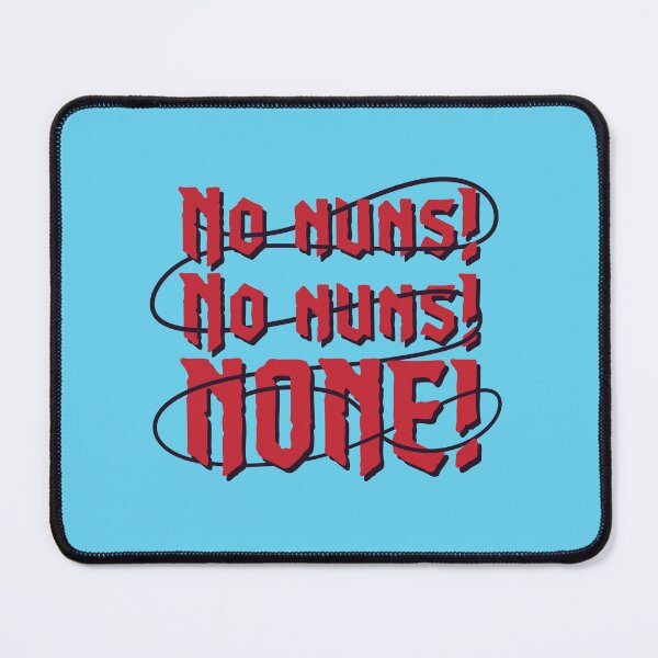 Item preview, No Nuns! (Blood Red) designed and sold by spookyhobbit.