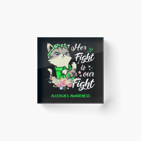 Item preview, Allergies Awareness - Her Fight is our Fight designed and sold by RekaJoJo.