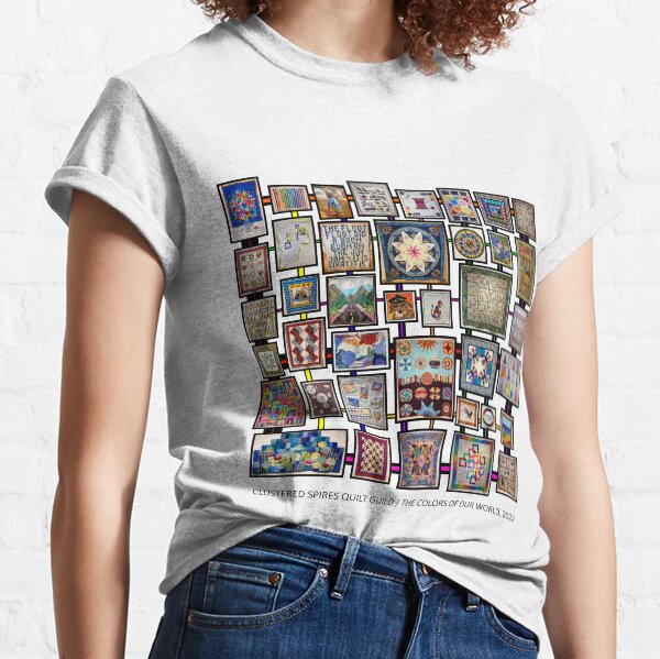 The Colors Of Our World | CSQG 2022 Exhibit Classic T-Shirt