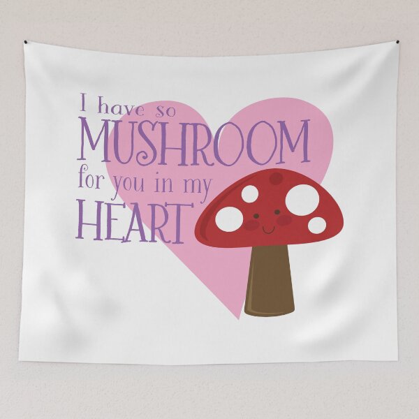 Item preview, So MUSHROOM In My HEART designed and sold by AZ Squared.