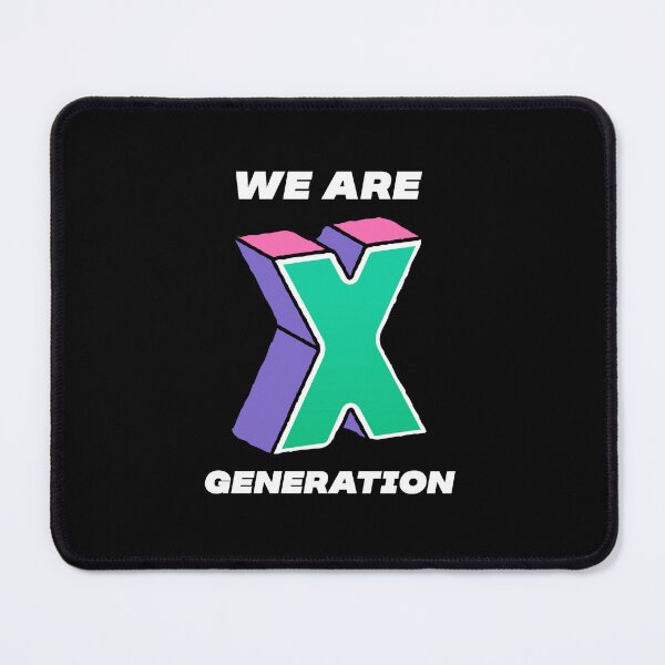 Item preview, We Are Generation X | Gen X | Generation X |Best Generation Ever designed and sold by TeesByAngelzB.