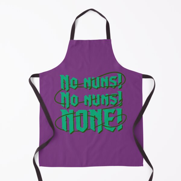 Item preview, No Nuns! (Green) designed and sold by spookyhobbit.