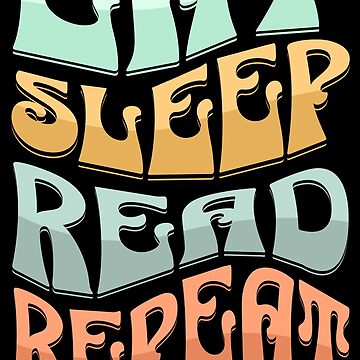 Artwork thumbnail, Eat Sleep Read Repeat - Retro - Astonished Cat Company by AstonishedCatCo