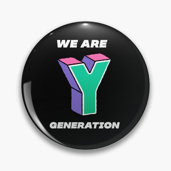 Item preview, We Are Generation Y | Gen Y | Generation Y |Best Generation Ever designed and sold by TeesByAngelzB.