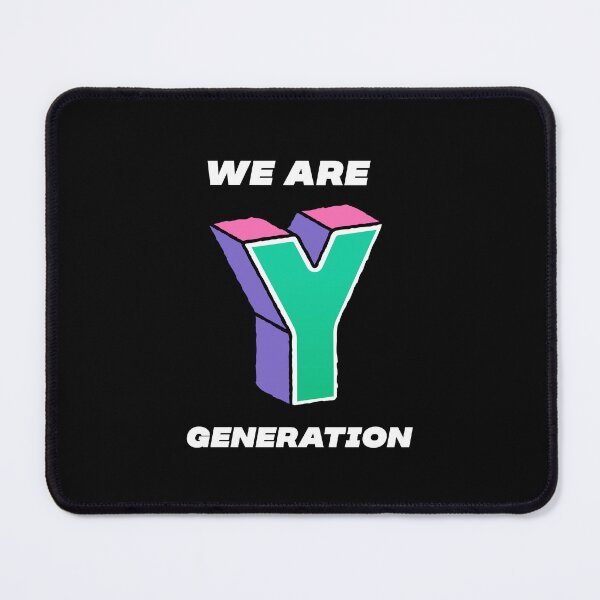 Item preview, We Are Generation Y | Gen Y | Generation Y |Best Generation Ever designed and sold by TeesByAngelzB.
