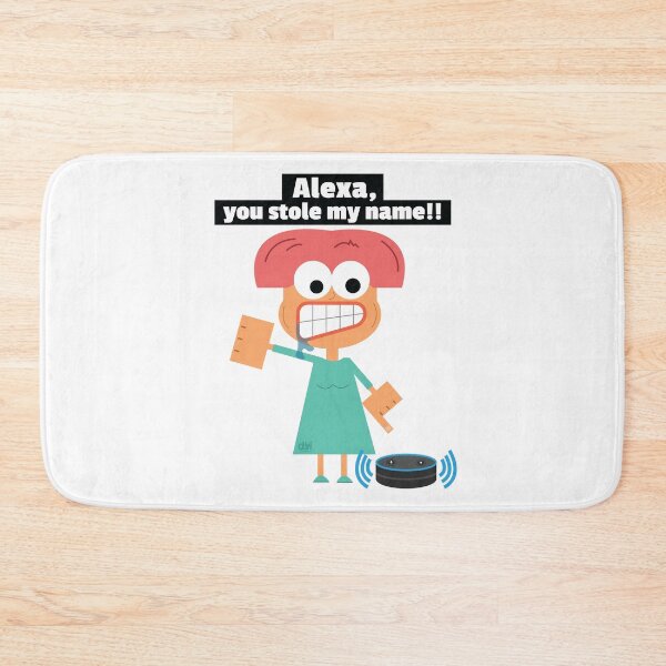 Item preview, Alexa, you stole my name? Alexa Meme Funny LOL Alexa Is My Name Give It Back designed and sold by doseofwin.