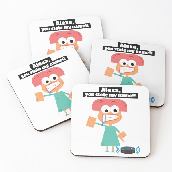 Item preview, Alexa, you stole my name? Alexa Meme Funny LOL Alexa Is My Name Give It Back designed and sold by doseofwin.