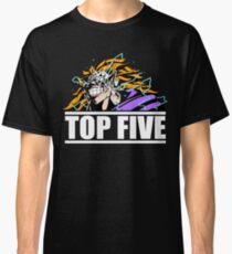 TOP 5........................but NEVER stated Classic T-Shirt