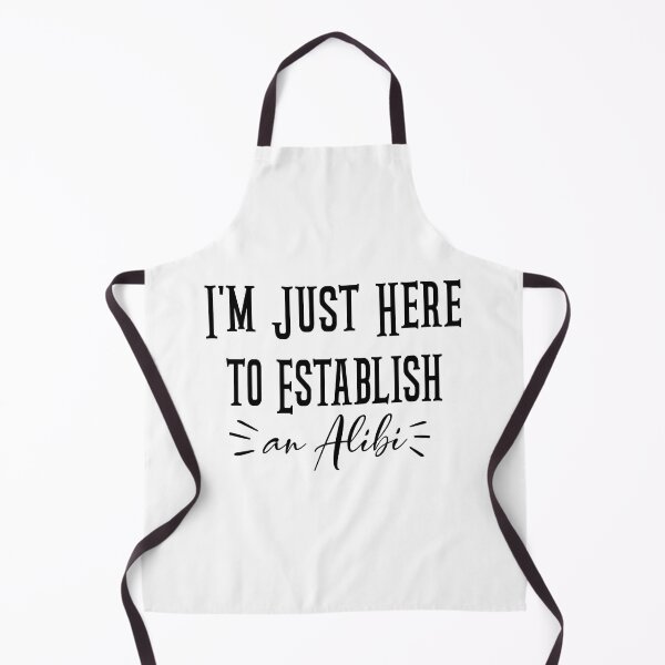 Item preview, i'm just here to establish an alibi, Funny Men's, Funny Guys, Funny Crim, Sarcastic, Funny Quote, alibiTee designed and sold by stapodstore.