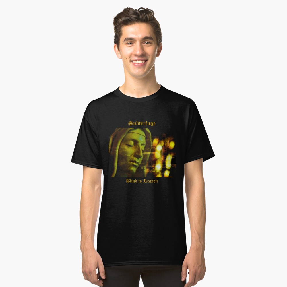 Subterfuge - Blind to Reason - album artwork Classic T-Shirt