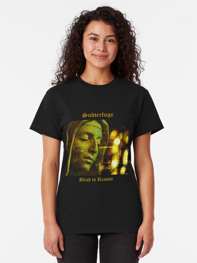 Alternate view of Subterfuge - Blind to Reason - album artwork Classic T-Shirt