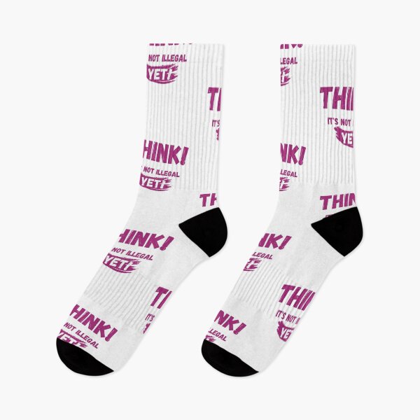 Item preview, Think It's Not Illegal Yet designed and sold by mu-art.