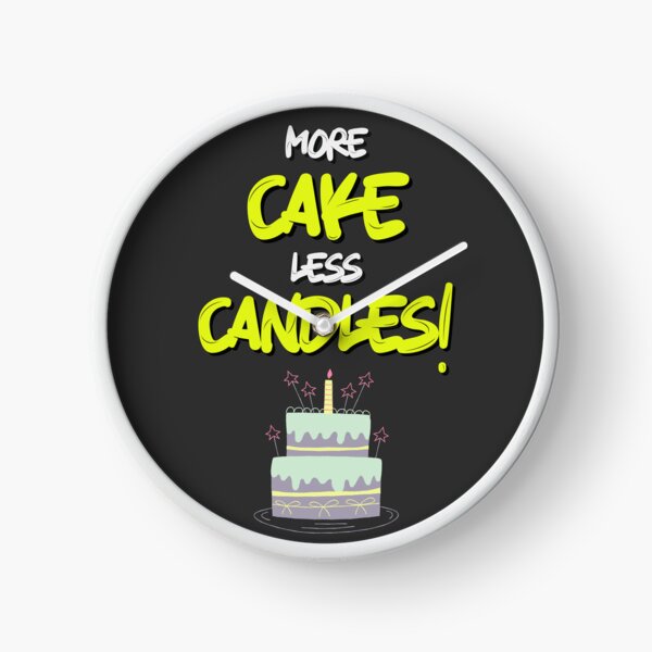 Item preview, More Cake Less Candles! Funny Sarcastic Youre Old Birthday Meme!!  designed and sold by JuxtaJoy Studios.