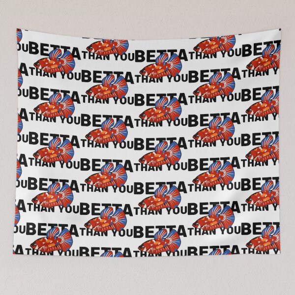 Item preview, Betta Than You designed and sold by PetFaces.