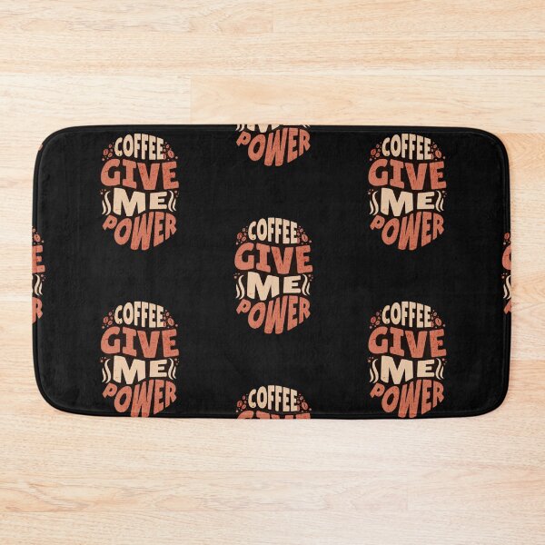 Item preview, Coffee Give Me Power designed and sold by Basunat.