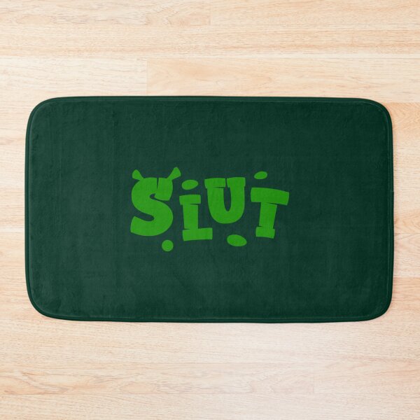 Item preview, Shrek Slut             designed and sold by bridgetelfreda.