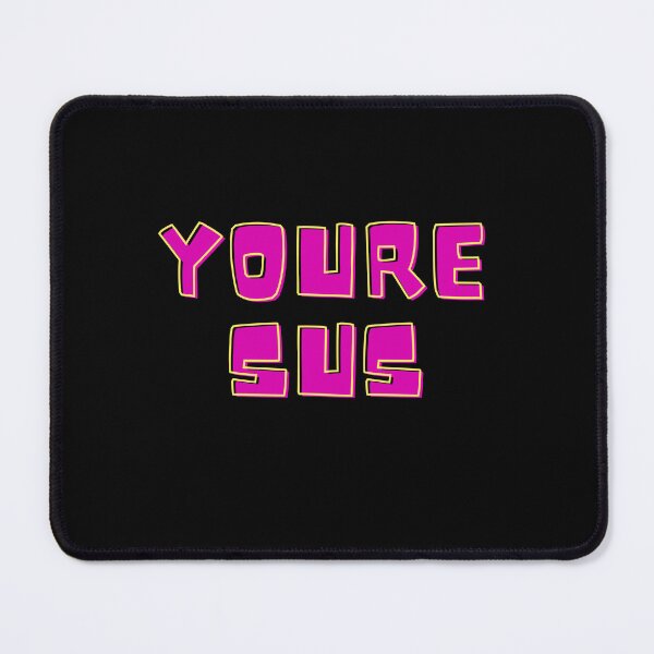 Item preview, youre sus T-shirt designed and sold by NG4ever.