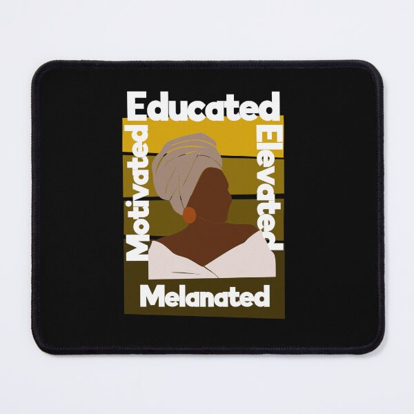 Item preview, Educated Motivated Elevated Melanated | Melanin | Black Queen  designed and sold by TeesByAngelzB.