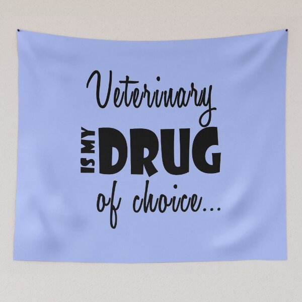 Item preview, Veterinary Drug of Choice Veterinarian Birthday designed and sold by smily-tees.