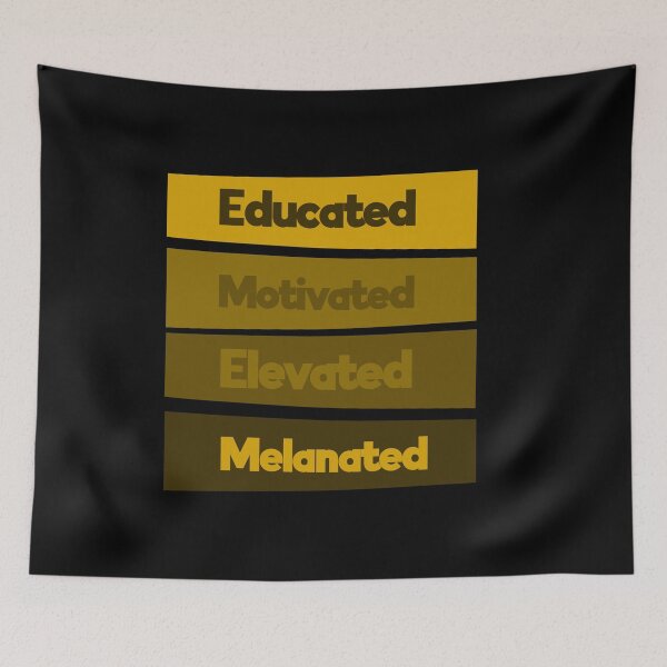 Item preview, Educated Motivated Elevated Melanated | Melanin | Black Queen  designed and sold by TeesByAngelzB.