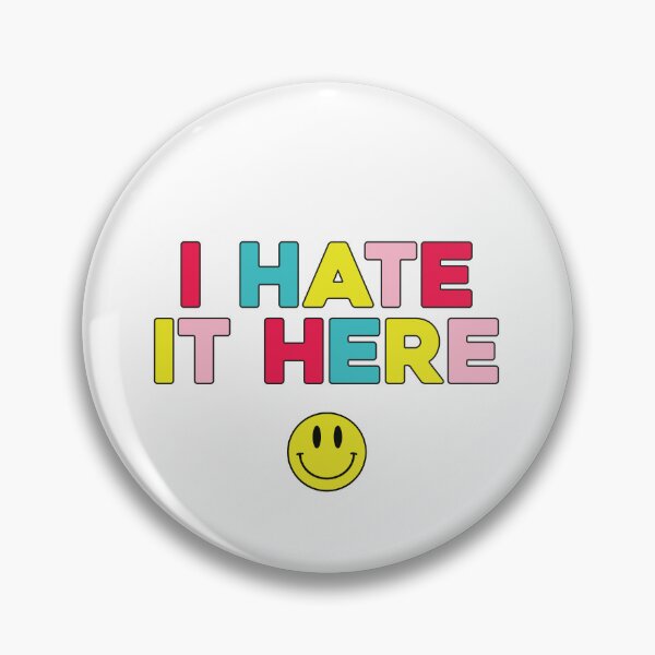 Item preview, I Hate It Here designed and sold by parttimemakery.