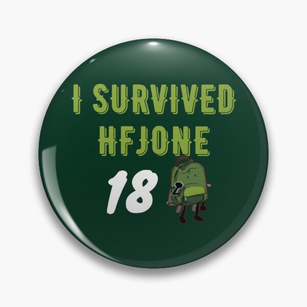 Item preview, I survived hfjONE           designed and sold by mmargaretscar.