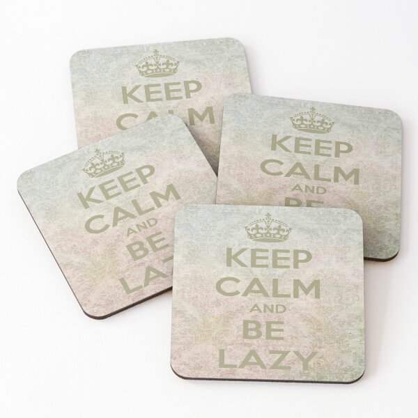 Item preview, Keep Calm And Be Lazy designed and sold by Ngea.
